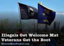 Illegals Get Welcome Mat, Veterans Get the Boot